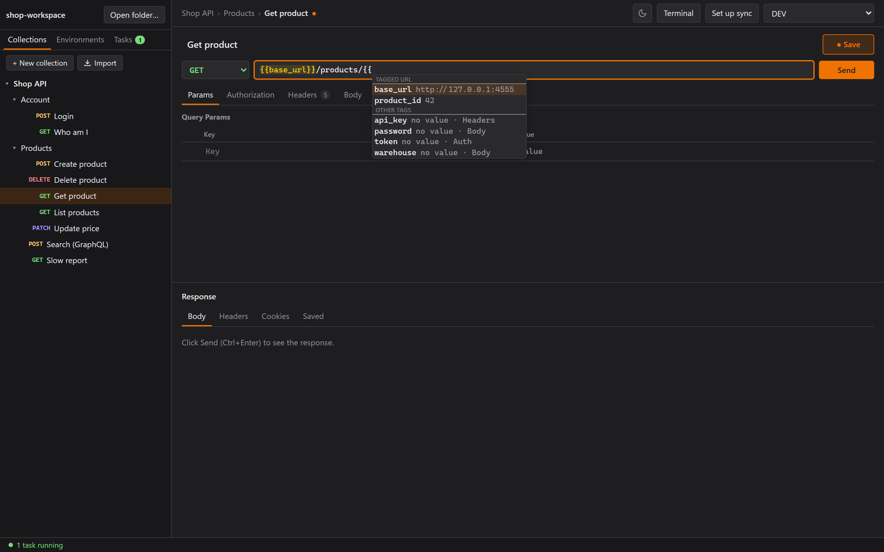 Typing {{ shows the environment's variables, grouped by tag, with secrets masked